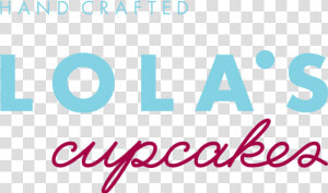 Lola amp apos   S Cupcakes   Lola  39 s Cupcakes  HD Png Download