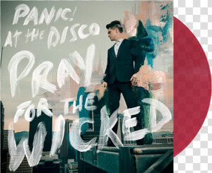 Panic At The Disco Pray For The Wicked  HD Png Download