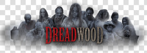 Dreadwood Logo And Hillbilly Family   Album Cover  HD Png Download