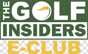 Golf Insiders E club   Graphic Design  HD Png Download