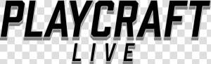 Playcraft Logos   Monochrome   Monochrome  HD Png Download