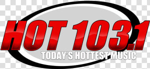 Hot 103     Hot 103 Las Cruces  HD Png Download