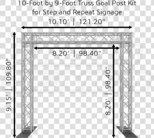 10 Foot By 9 Foot Truss Goal Post Kit For Step And   Truss Step And Repeat  HD Png Download