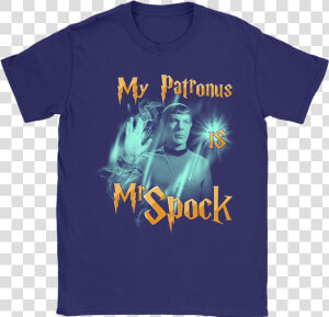 My Patronus Is Mr Spock Star Trek Shirts  HD Png Download