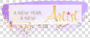 A New Year A New Artist   Graphic Design  HD Png Download