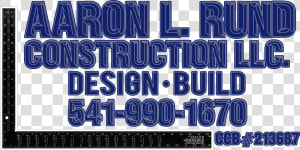 Aaron L Rund Construction   Poster  HD Png Download