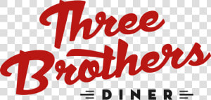 3 Brothers Diner   3 Best Brothers  HD Png Download