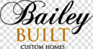 Bailey Custom Homes   Calligraphy  HD Png Download