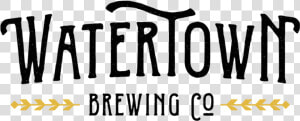 Watertown Brewing Black Lettering   Black and white  HD Png Download