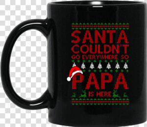 Limited Edition Christmas Santa Go Every Where Black   Mornings Are For Coffee And Contemplation Mug  HD Png Download