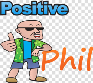 Positive Phil Show   Positive Phil Podcast  HD Png Download