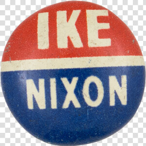 Ike Nixon Political Button Museum   Badge  HD Png Download