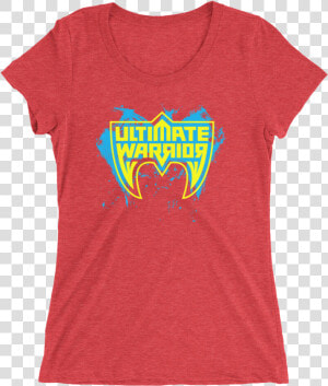 Ultimate Warrior Tri Blend Women S T Shirt  HD Png Download