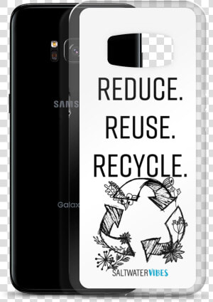 Reduce   Reuse   Recycle   Samsung Phone Case   Png   Iphone  Transparent Png