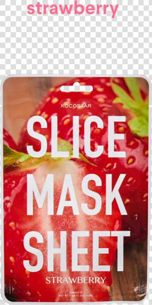 Slice Mask Sheet Strawberry   Png Download   Bad Strawberry  Transparent Png