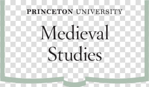 Medieval Studies Logo   Princeton University  HD Png Download