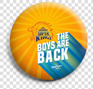 Csk The Boys Are Back   Chennai Super Kings  HD Png Download