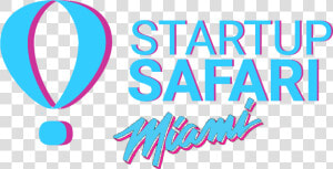 Startup Safari Miami  HD Png Download