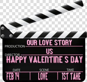  valentinesday  valentines  movie  clapboard   Clapboard Png  Transparent Png