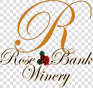 Rose Bank Winery   Calligraphy  HD Png Download