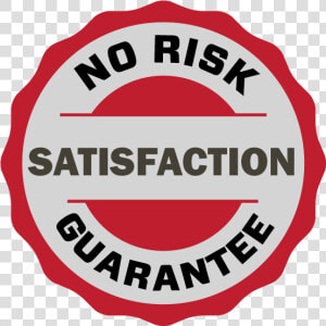 No Risk Money back 100  Satisfaction Guarantee   No Risk Png  Transparent Png