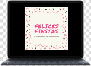 Felices Fiestas   Netbook  HD Png Download