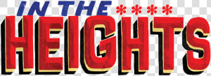 In The Heights Logo   Heights Logo  HD Png Download