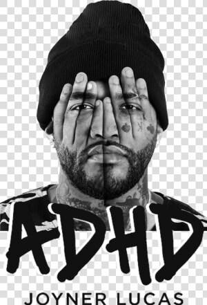 Joyner Lucas Adhd  HD Png Download