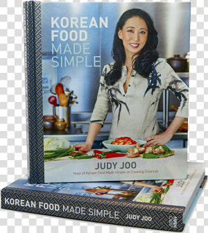 Judy Joo   Korean Food Made Simple  Easy And Delicious Korean  HD Png Download