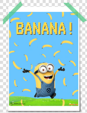 Despicable Me Minnions Raining Bananas Poster   I M Not Special But Limited Edition  HD Png Download