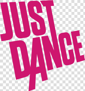 All You Gotta Do Is Just Dance   Just Dance Game Logo  HD Png Download