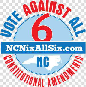 2018 08 Nixallsix Logo Protect Our Constitution Vote   Nc Constitutional Amendments 2018  HD Png Download