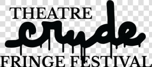 Theater Crude Logo  HD Png Download