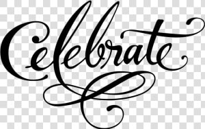 Celebrate Word Art Png  Transparent Png