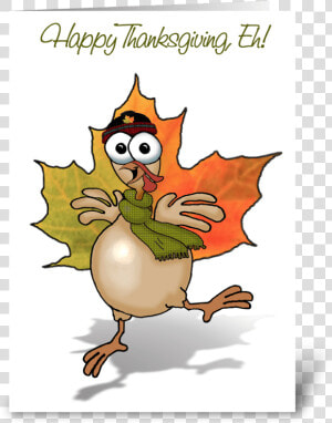 Canadian Thanksgiving Turkey Greeting Card   Happy Canadian Thanksgiving Funny  HD Png Download