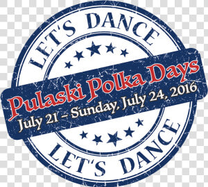 Pulaski Polka Days wisconsin Website Designers graphic   Classified Logo  HD Png Download