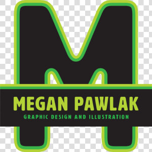 Megan Pawlak Graphic Design And Illustration   Graphic Design  HD Png Download