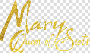 Mary Queen Of Scotts   Mary Queen Of Scots Film Logo  HD Png Download