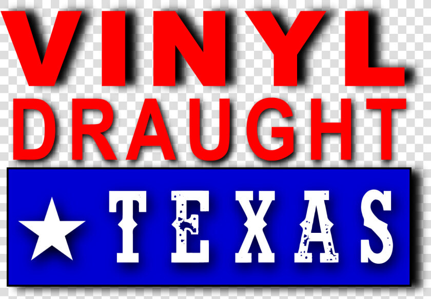 Vinyl Draught Texas   Graphic Design  HD Png DownloadTransparent PNG