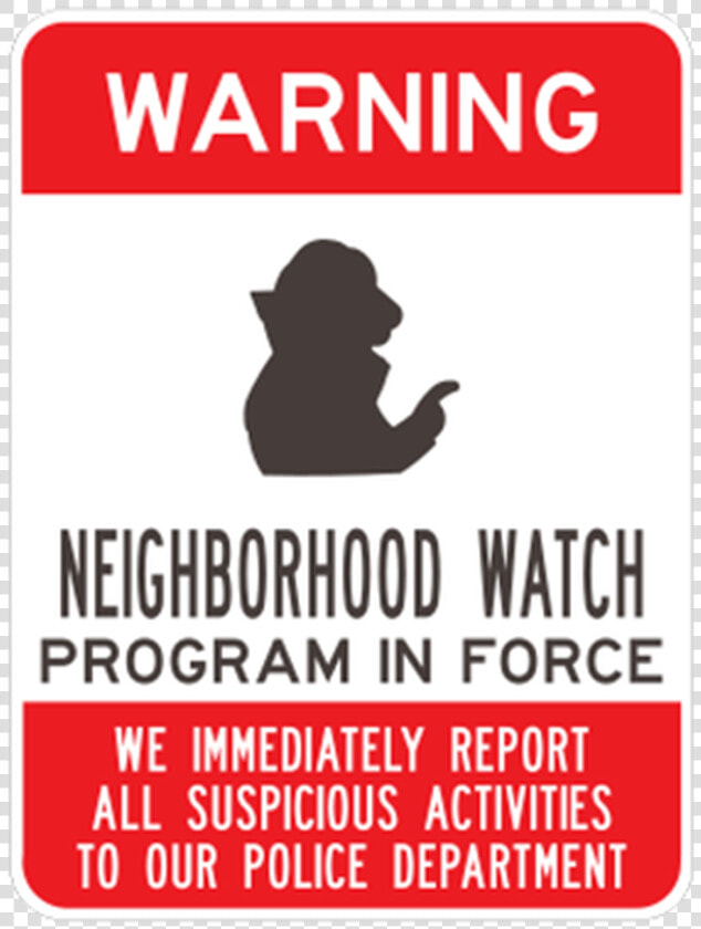 Neighborhood Watch In Force   Creative Department  HD Png DownloadTransparent PNG