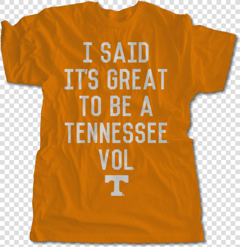 I Said It S Great   Knox T Shirt  HD Png DownloadTransparent PNG