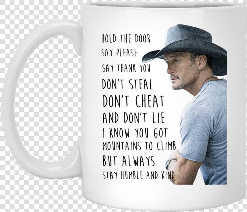 Image 220px Tim Mcgraw Hold The Door Say Please  Say   Hold The Door Say Please Say Thank  HD Png DownloadTransparent PNG