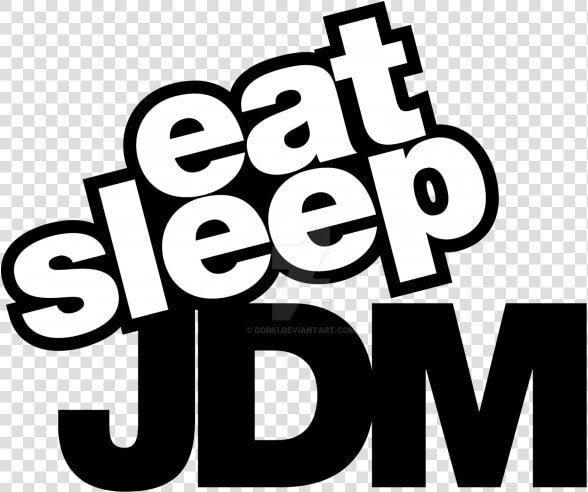 Thumb Image   Eat Sleep Jdm Logo  HD Png DownloadTransparent PNG