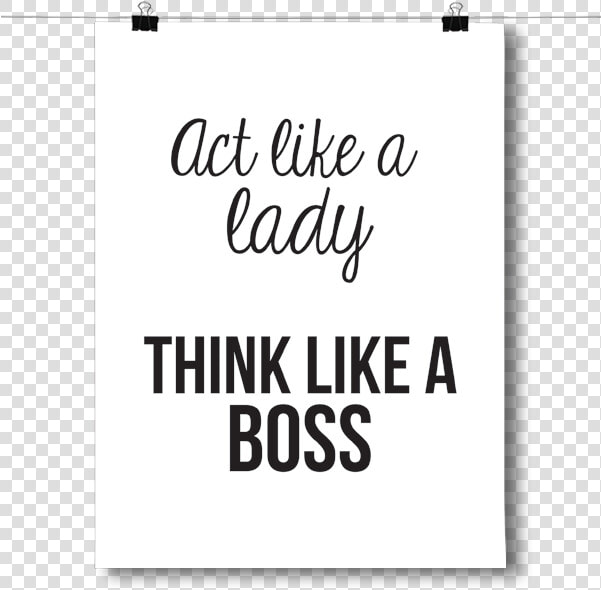 Act Like A Lady  Think Like A Boss   Calligraphy  HD Png DownloadTransparent PNG