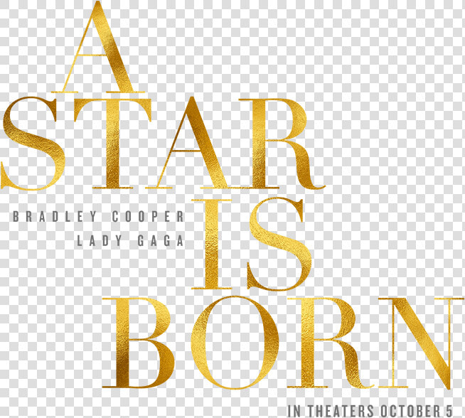 A Star Is Born lady Gaga   Star Is Born Text  HD Png DownloadTransparent PNG