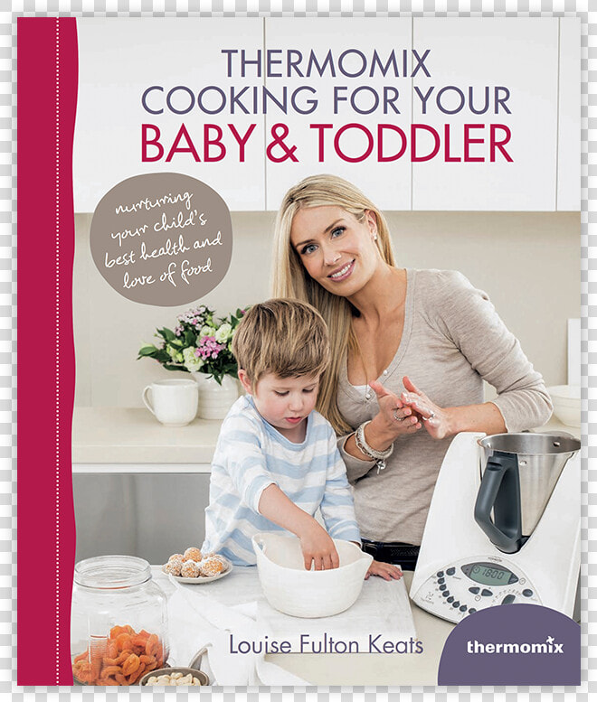 Thermomix Cooking For Your Baby  amp  Toddler Intro   Thermomix Louise Fulton Keats  HD Png DownloadTransparent PNG