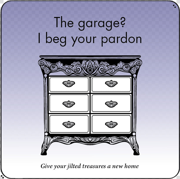 The Garage I Beg Your Pardon  antique Dresser Line   Chest Of Drawers  HD Png DownloadTransparent PNG