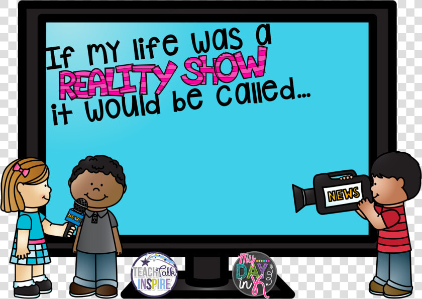 Tv Shows Clipart Reality Tv   Your Life Is A Reality Show  HD Png DownloadTransparent PNG