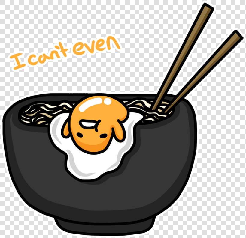 Chopsticks Transparent Gudetama   Gudetama I Can T  HD Png DownloadTransparent PNG