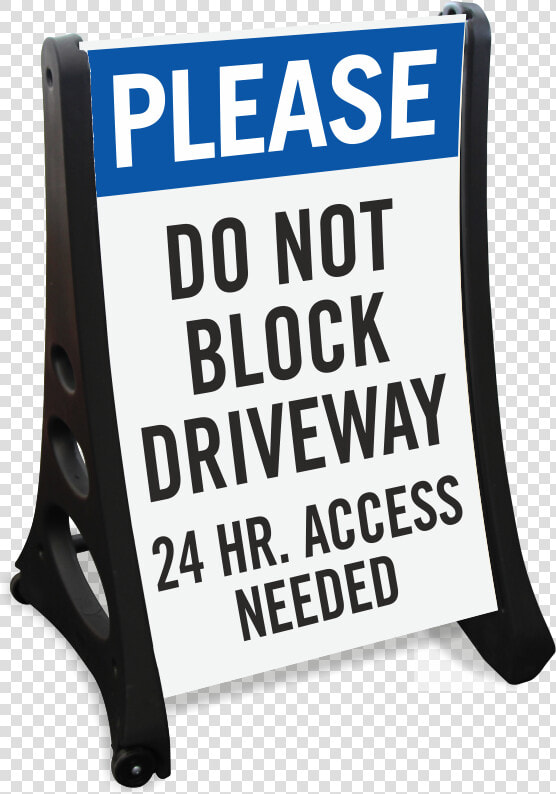 Do Not Block Driveway Signs That Work  HD Png DownloadTransparent PNG